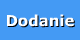 Dodanie